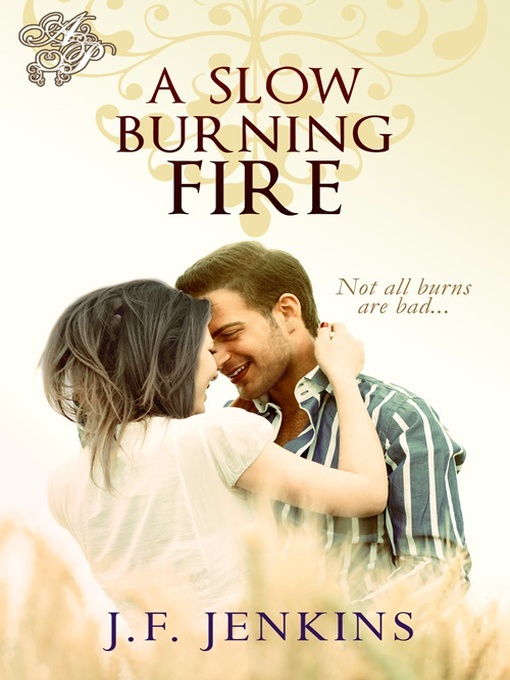 Title details for A Slow Burning Fire by J. F. Jenkins - Available